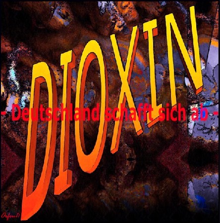 'DIOXIN ' in Grossansicht