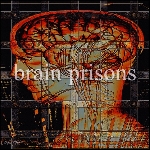 Gehirn-Gefängnisse 