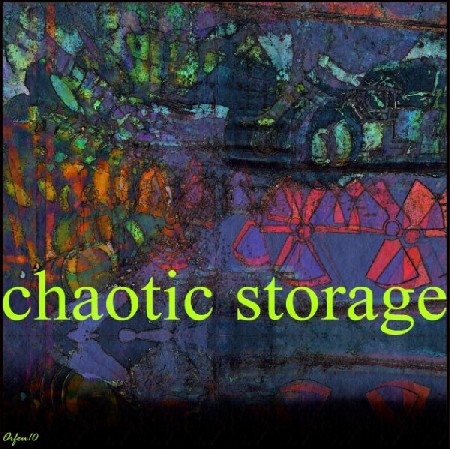 'chaotic storage ' in Grossansicht