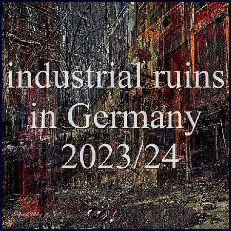 'Industrie-Ruinen I ' in Grossansicht