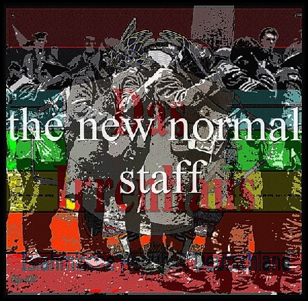 'the new normal staff ' in Grossansicht